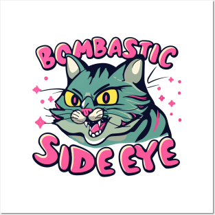 cat bombastic side eye Posters and Art